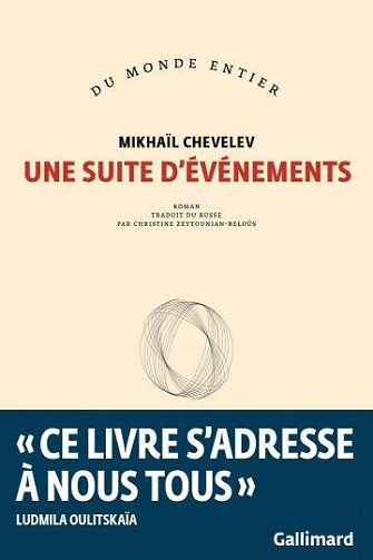 Une suite d'événements - Mikhail Chevelev (2021)