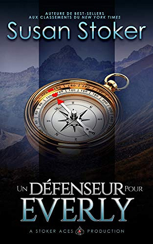 Un Défenseur pour Everly (Mercenaires Rebelles t. 5) - Susan Stoker (2021)