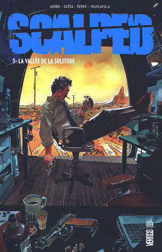 Scalped - Tome 5 -  La Vallée de la solitude