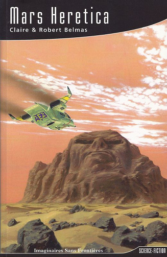 Claire & Robert Belmas - Mars Heretica
