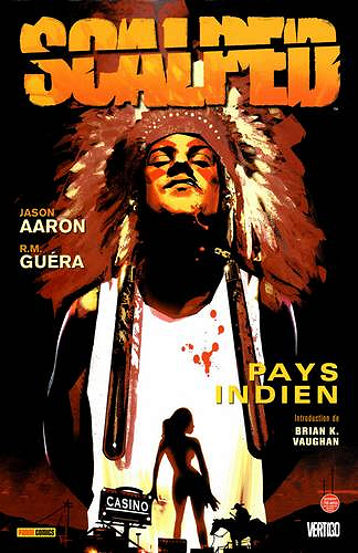 SCALPED - Intégrale 10 Tomes