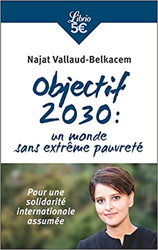 Objectif 2030 : un monde sans extrême pauvreté - Najat Vallaud-Belkacem (2021)