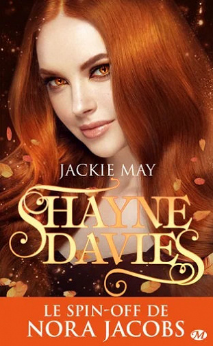 Moi, rousse et fauchée: Shayne Davies, T1 - Jackie May (2021)