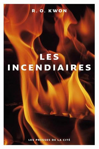 Les incendiaires - R. O. Kwon (2021)
