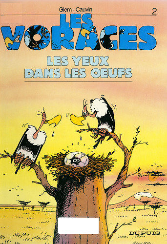 Les Voraces - Tome 2 - Les yeux dans les oeufs
