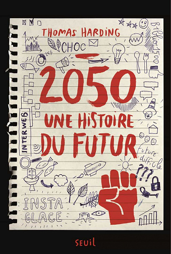 2050, une Histoire du Futur - Thomas Harding (2021)