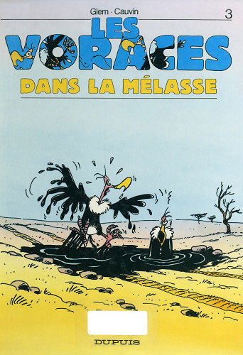 Les Voraces - Tome 3 - Dans la mélasse