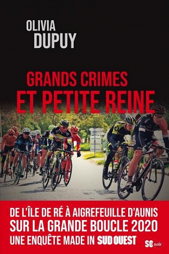 Grands crimes et petite reine - Olivia Dupuy (2021)
