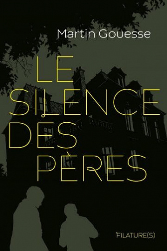 Le silence des pères - Martin Gouesse (2021)
