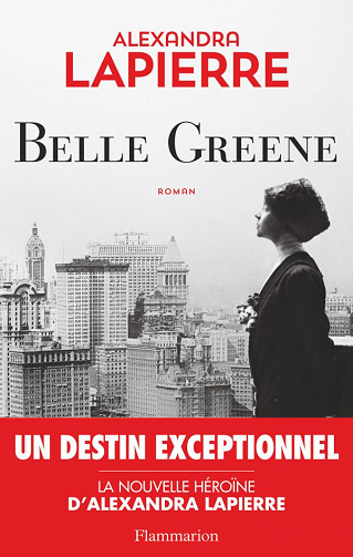 Belle Greene - Alexandra Lapierre (2021)