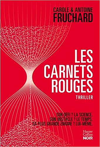 Les carnets rouges - Carole et Antoine Fruchard (2021)
