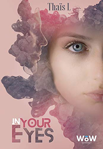 In your eyes - Thaïs L (2021)