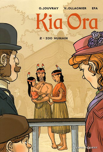Kia Ora - Tome 2 - Zoo Humain