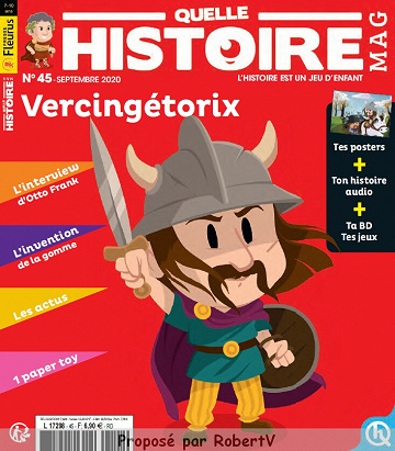 Quelle Histoire Mag N°45 -  Septembre 2020