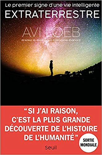 Le Premier Signe d'une vie intelligente extraterrestre - Avi Loeb (2021)