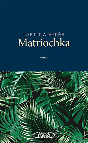 Matriochka - Laetitia Ayrès (2021)