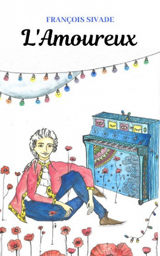 L'amoureux - François Sivade (2021)
