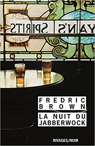 La Nuit du Jabberwock - Fredric Brown
