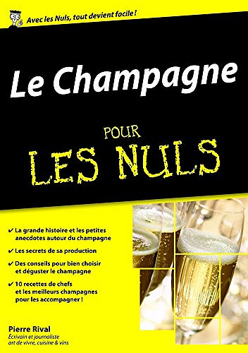 Le Champagne pour les Nuls - Pierre RIVAL