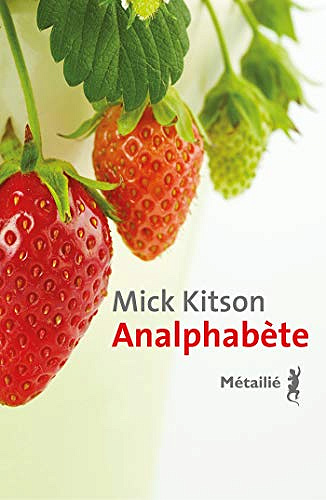 Analphabète - Mick Kitson (2021)