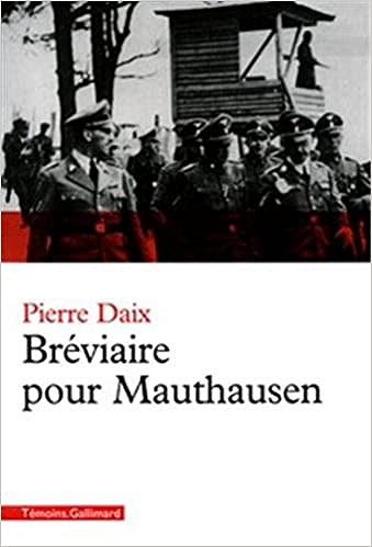 Bréviaire pour Mauthausen - Pierre Daix
