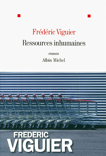 Ressources inhumaines - Fréderic Viguier