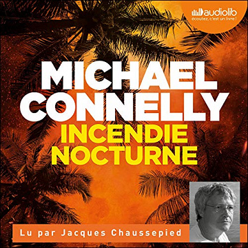 Incendie nocturne - Michael Connelly (2021)