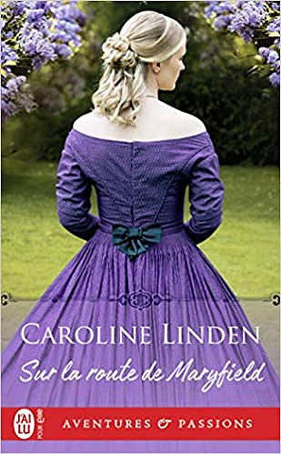 Sur la route de Maryfield - Caroline Linden (2021)