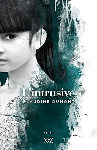 L'intrusive - Claudine Dumont (2021)