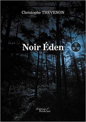 Noir Éden - Christophe Thevenon (2021)