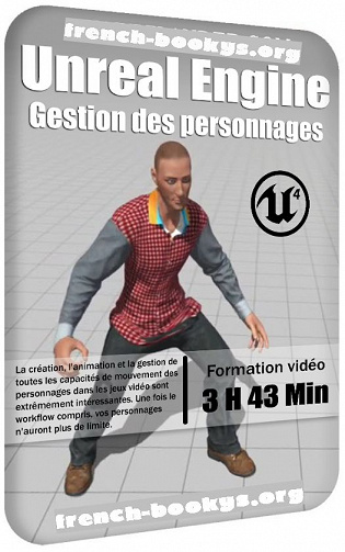 CréaJV - UNREAL Engine: Gestion des personnages (2020)