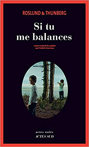 Si tu me balances - Anders Roslund (2021)