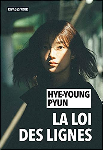 La loi des lignes - Hye-Young Pyun (2021)