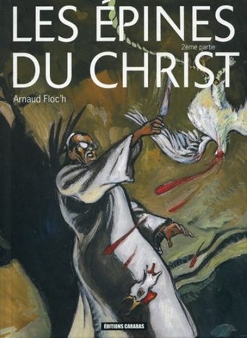 Les Épines du Christ - Tome 2