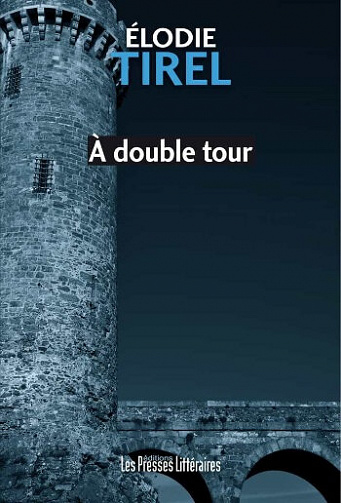 À double tour - Élodie Tirel (2021)