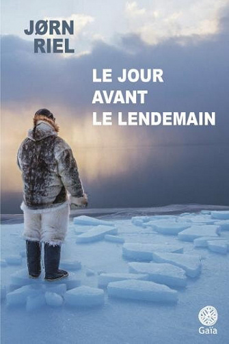 Le jour avant le lendemain - Jørn Riel (2021)