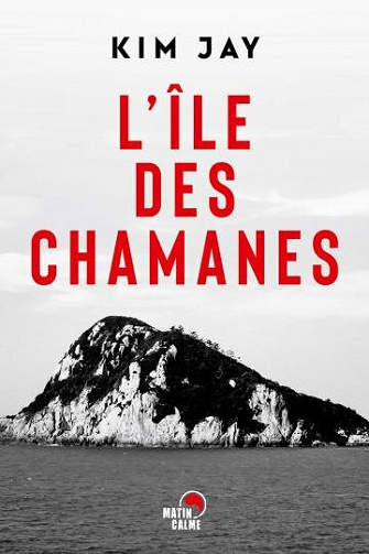 L'île des chamanes - Kim Jay (2021)