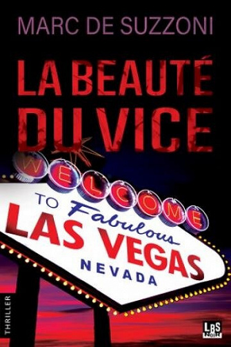 La beauté du vice - Marc de Suzzoni (2021)
