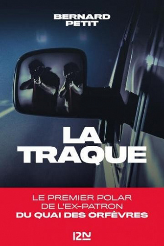La Traque - Bernard Petit (2021)
