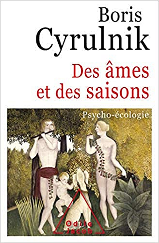 Des âmes et des saisons - Boris Cyrulnik (2021)
