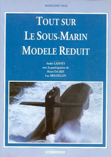 Tout sur le sous-marin Modèle Réduit