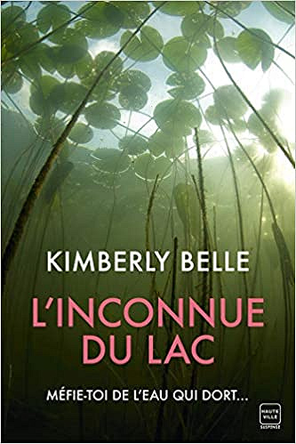 L'inconnue du lac - Kimberly Belle (2021)
