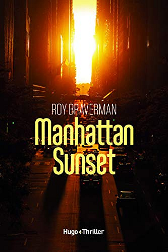 Manhattan Sunset - Roy Braverman (2021)