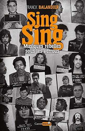 Sing Sing, musiques rebelles sous les verrous - Franck Ballandier (2021)
