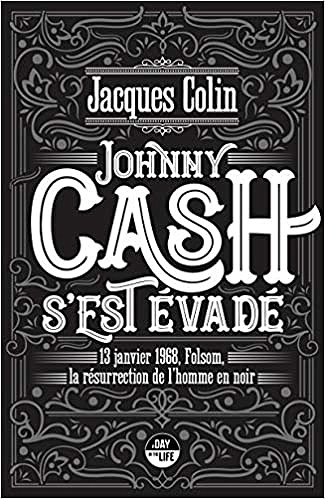 Johnny Cash s'est évadé - Jacques Colin (2021)