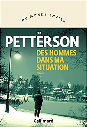 Des hommes dans ma situation - Per Petterson (2021)