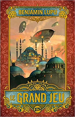 Le grand jeu - Benjamin Lupu (2021)