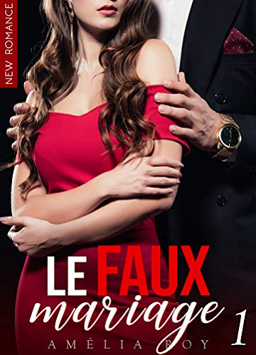 Le Faux Mariage (3 tomes) - Amelia Roy (2021)