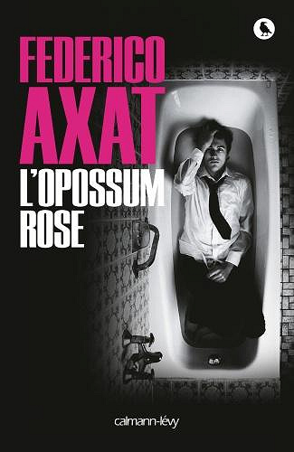 L'opossum rose - Federico Axat