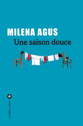 Une saison douce - Milena Agus (2021)